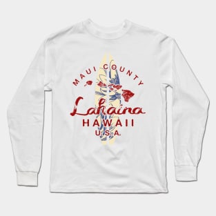 MAUI Hawaii Lahaina Hawaiian Long Sleeve T-Shirt